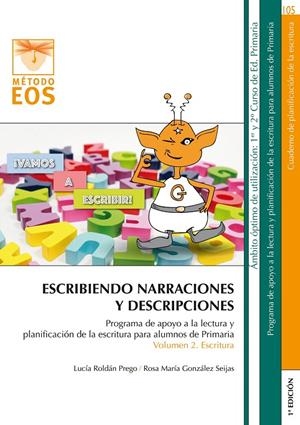 Escribiendo Narraciones y Descripciones | 9788497278362 | Roldán Prego, Lucía/González Seijas, Rosa María | Librería Castillón - Comprar libros online Aragón, Barbastro