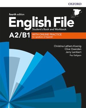 (19).(STWB+KEY).ENGLISH FILE (A2/B1) (FOURTH ED) 4A.ED | 9780194058124 | Librería Castillón - Comprar libros online Aragón, Barbastro