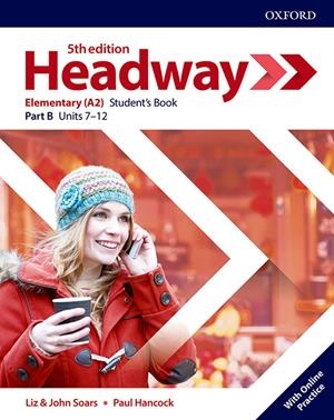 (19).(PARTE B).HEADWAY ELEMENTARY SPLIT (ST.B) 5TH.ED | 9780194524315 | Librería Castillón - Comprar libros online Aragón, Barbastro