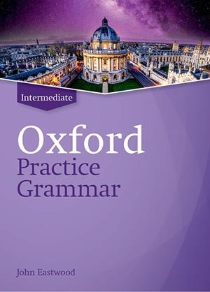 (19).OXF.PRACTICE GRAMMAR (INTERMEDIATE -KEY) | 9780194214759 | Librería Castillón - Comprar libros online Aragón, Barbastro