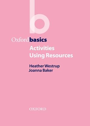 ACTIVITIES USING RESOURCES (OXFORD BASICS) | 9780194421874 | Librería Castillón - Comprar libros online Aragón, Barbastro