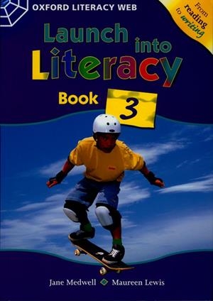 (99).LAUNCH INTO LITERACY.BOOK 3. | 9780199155521 | Librería Castillón - Comprar libros online Aragón, Barbastro