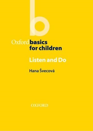 LISTEN AND DO.(OXFORD BASICS CHILDREN) | 9780194422406 | Librería Castillón - Comprar libros online Aragón, Barbastro