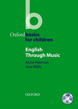 ENGLISH THROUGH MUSIC.(OXFORD BASICS CHILDREN) | 9780194422703 | Librería Castillón - Comprar libros online Aragón, Barbastro