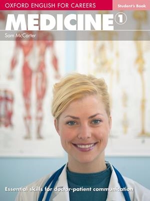 (09).MEDICINE 1.ST ((OXF.ENG.FOR CAREERS) | 9780194023009 | Librería Castillón - Comprar libros online Aragón, Barbastro