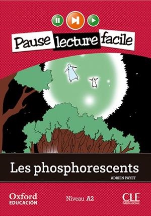 PHOSPHORESCENTS, LES (LECTURE FACILE) A2 | 9782090314243 | Librería Castillón - Comprar libros online Aragón, Barbastro