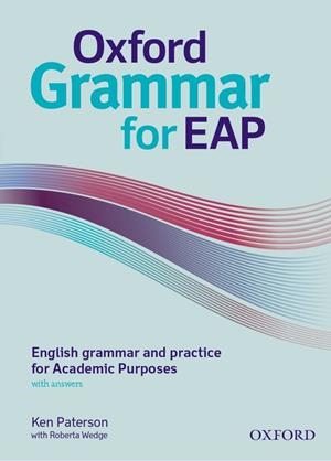 OXFORD GRAMMAR FOR EAP (ST+KEY) ENGLISH ACADEMIC PURPOSES | 9780194329996 | Librería Castillón - Comprar libros online Aragón, Barbastro
