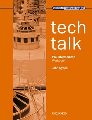 TECH TALK.WB (PRE-INTERMEDIATE) | 9780194574600 | Librería Castillón - Comprar libros online Aragón, Barbastro