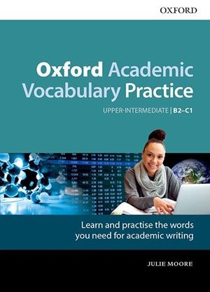 OXFORD ACADEMIC VOCABULARY PRACTICE UPPER INTERMEDIATE | 9780194000918 | Librería Castillón - Comprar libros online Aragón, Barbastro