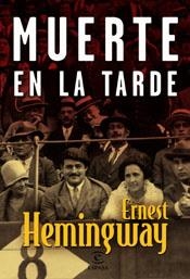 MUERTE EN LA TARDE | 9788467019643 | HEMINGWAY, ERNEST | Librería Castillón - Comprar libros online Aragón, Barbastro