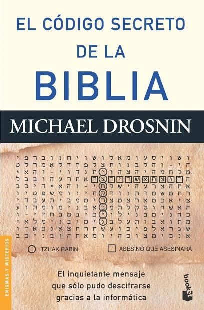 CODIGO SECRETO DE LA BIBLIA, EL (BOOKET) | 9788408061984 | DROSNIN, MICHAEL | Librería Castillón - Comprar libros online Aragón, Barbastro