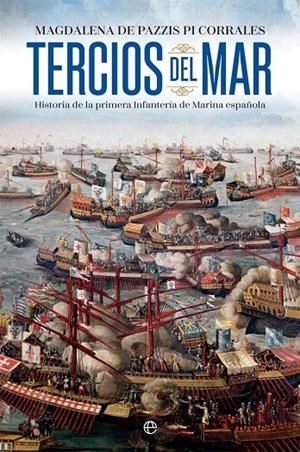 Tercios del mar | 9788491646082 | de Pazzis Pi Corrales, Magdalena | Librería Castillón - Comprar libros online Aragón, Barbastro