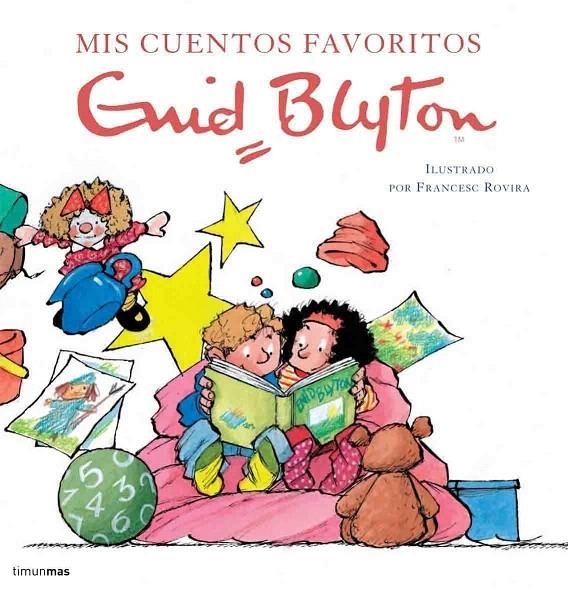 MIS CUENTOS FAVORITOS ENID BLYTON | 9788408060567 | BLYTON, ENID | Librería Castillón - Comprar libros online Aragón, Barbastro