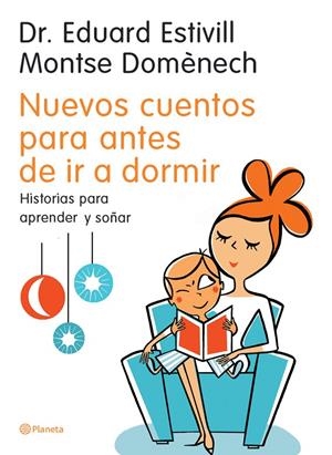 NUEVOS CUENTOS PARA ANTES DE IR A DORMIR | 9788408058854 | ESTIVILL, DR. EDUARD; DOMENECH, MONTSE | Librería Castillón - Comprar libros online Aragón, Barbastro