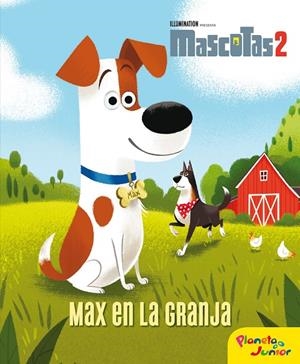 Mascotas 2. Max en la granja | 9788408210641 | Universal Studios | Librería Castillón - Comprar libros online Aragón, Barbastro