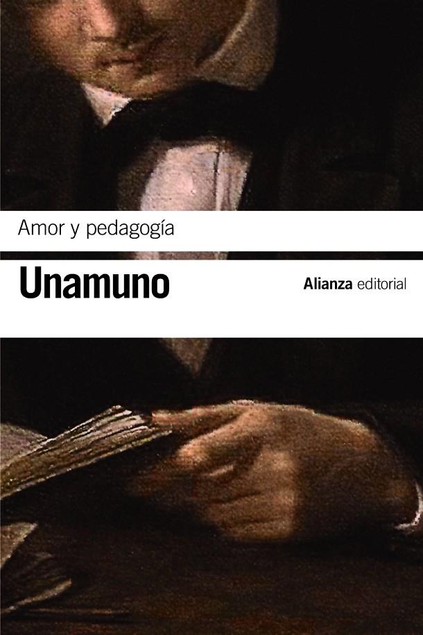 Amor y pedagogía | 9788491815662 | Unamuno, Miguel de | Librería Castillón - Comprar libros online Aragón, Barbastro