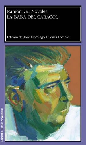 La baba del caracol | 9788417873066 | Gil Novales, Ramón | Librería Castillón - Comprar libros online Aragón, Barbastro