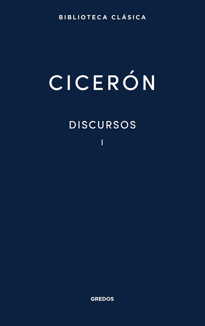 Discursos Vol. 1 | 9788424939021 | CICERÓN, MARCO TULIO | Librería Castillón - Comprar libros online Aragón, Barbastro