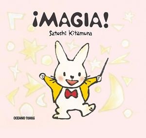 ¡Magia! | 9786075277622 | Kitamura, Satoshi | Librería Castillón - Comprar libros online Aragón, Barbastro