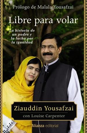 Libre para volar | 9788491815945 | Yousafzai, Ziauddin | Librería Castillón - Comprar libros online Aragón, Barbastro