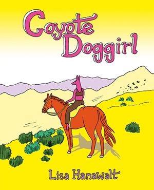Coyote Doggirl | 9788417575366 | Hanawalt, Lisa | Librería Castillón - Comprar libros online Aragón, Barbastro