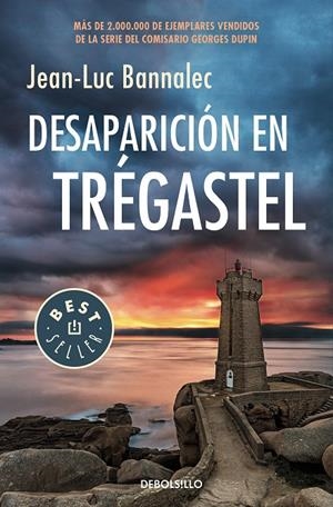 Desaparición en Trégastel (Comisario Dupin 6) | 9788466347709 | JeanLuc Bannalec | Librería Castillón - Comprar libros online Aragón, Barbastro