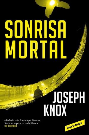 Sonrisa mortal | 9788417511715 | Joseph Knox | Librería Castillón - Comprar libros online Aragón, Barbastro