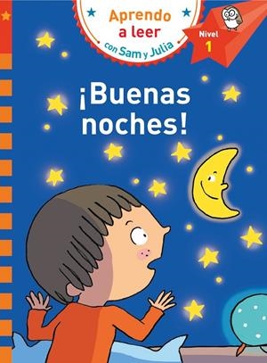 ¡Buenas noches! (Aprendo a leer con Sam y Julia Nivel 1) | 9788448853266 | Varios autores, | Librería Castillón - Comprar libros online Aragón, Barbastro