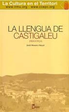 La llengua de Castigaleu (Ribagorça) | 9788461253845 | Moners i Sinyol, Jordi | Librería Castillón - Comprar libros online Aragón, Barbastro