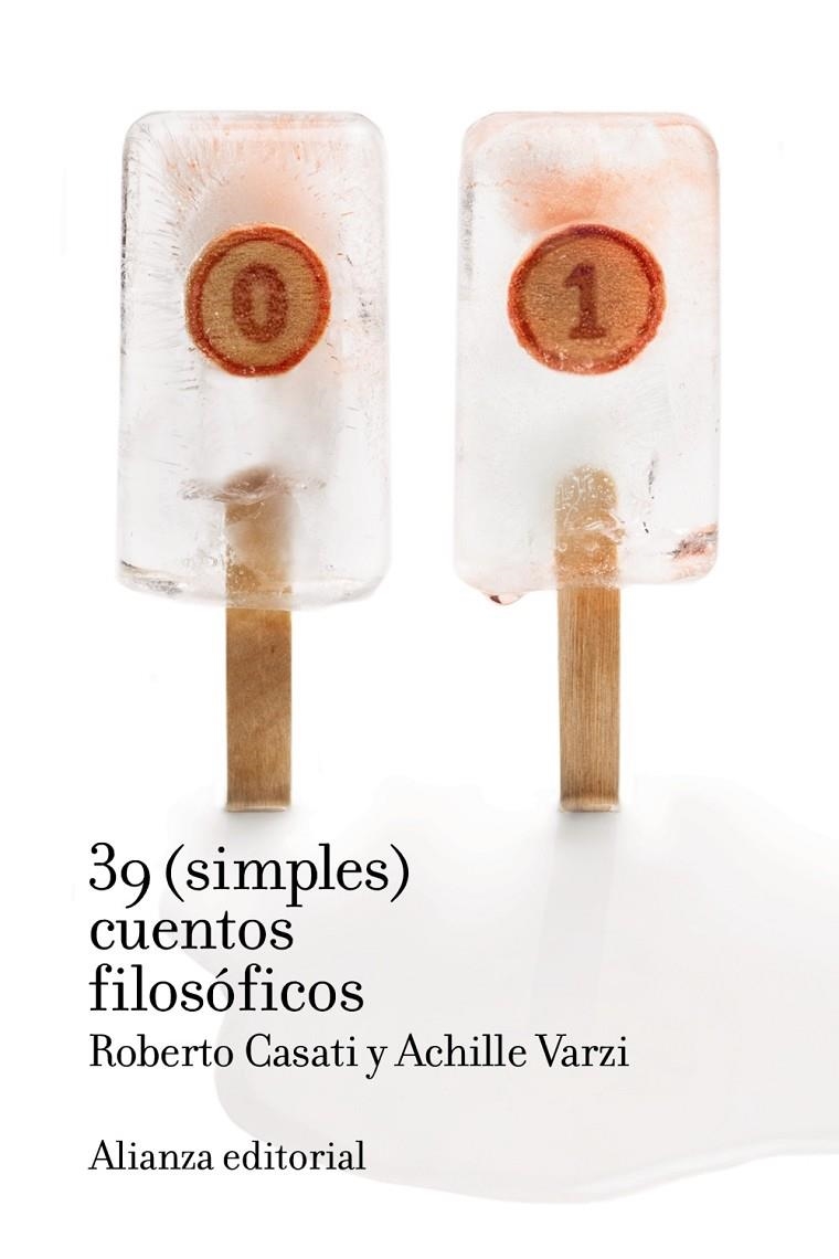 39 (simples) cuentos filosóficos | 9788491815709 | Casati, Roberto/Varzi, Achille | Librería Castillón - Comprar libros online Aragón, Barbastro
