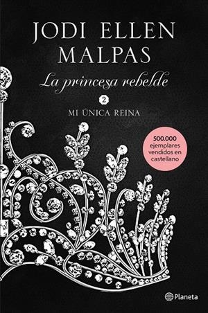 Mi única reina | 9788408213499 | Malpas, Jodi Ellen | Librería Castillón - Comprar libros online Aragón, Barbastro