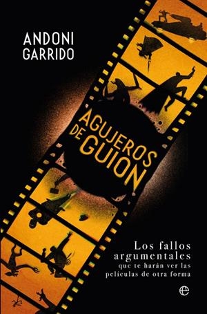 Agujeros de guion | 9788491646129 | Garrido, Andoni | Librería Castillón - Comprar libros online Aragón, Barbastro