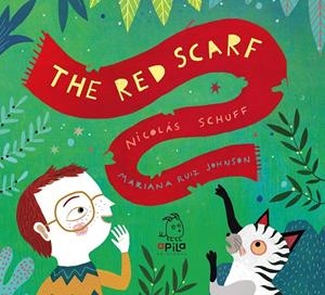 The red scarf | 9788417028183 | Schuff, Nicolás | Librería Castillón - Comprar libros online Aragón, Barbastro
