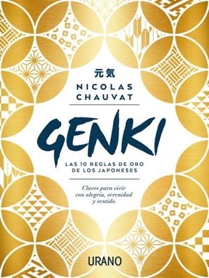 Genki: las diez reglas de oro de los japoneses | 9788416720699 | Chauvat, Nicolas | Librería Castillón - Comprar libros online Aragón, Barbastro