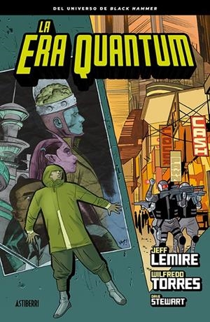 La era Quantum | 9788417575090 | Lemire, Jeff ; Torres, Wilfredo | Librería Castillón - Comprar libros online Aragón, Barbastro