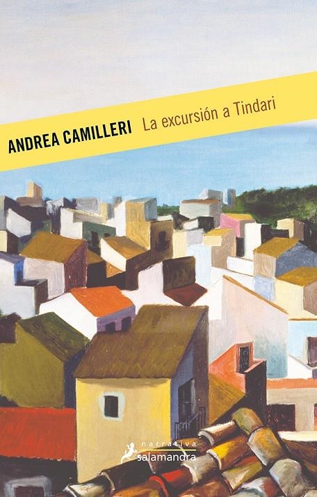 La excursión a Tindari : Montalbano - Libro 7 | 9788498389586 | Camilleri, Andrea | Librería Castillón - Comprar libros online Aragón, Barbastro