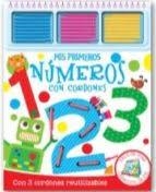 MIS PRIMEROS NUMROS CON CORDONES | 9788417299323 | VV.AA. | Librería Castillón - Comprar libros online Aragón, Barbastro