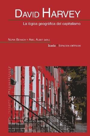 David Harvey | 9788498889178 | Harvey, David ; Albet Mas, Abel | Librería Castillón - Comprar libros online Aragón, Barbastro