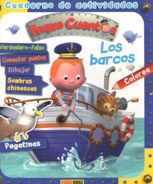 BARCOS, LOS - CUADERNO DE ACTIVIDADES PEQUE CUENTOS | 9788491679714 | PANINI BOOKS | Librería Castillón - Comprar libros online Aragón, Barbastro