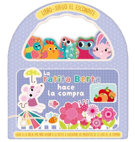 RATITA BERTA HACE LA COMPRA,LA | 9788491676652 | VV.AA. | Librería Castillón - Comprar libros online Aragón, Barbastro