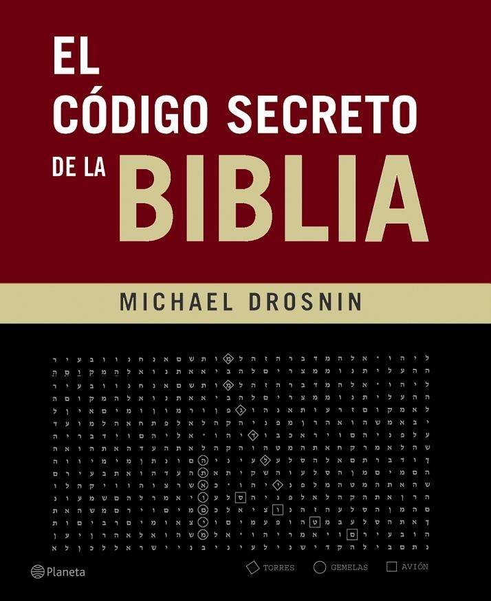 CODIGO SECRETO DE LA BIBLIA, EL | 9788408062592 | DROSNIN, MICHAEL | Librería Castillón - Comprar libros online Aragón, Barbastro