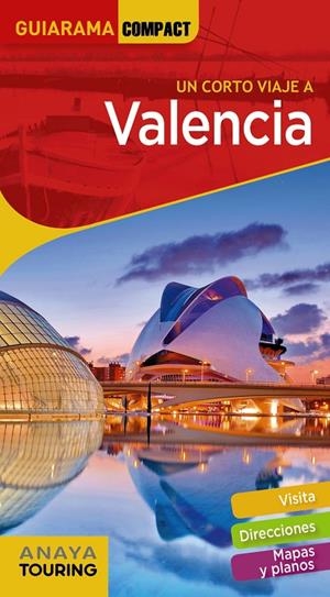 Valencia - Guiarama | 9788491582328 | Anaya Touring; Roba, Silvia | Librería Castillón - Comprar libros online Aragón, Barbastro