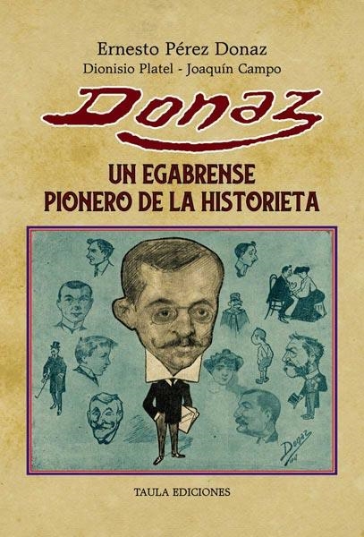DONAZ, UN EGABRENSE PIONERO DE LA HISTORIETA | 9788494610868 | Platel Platel, Dionisio | Librería Castillón - Comprar libros online Aragón, Barbastro