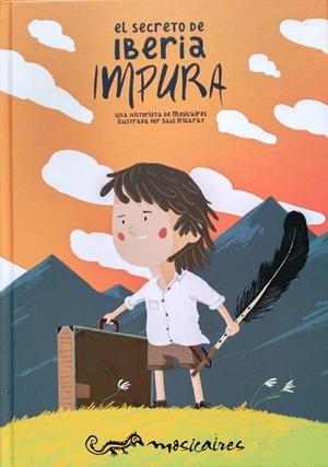 LOTE MOSICAIRES / EL SECRETO DE IBERIA IMPURA + CD SUENIOS D'UN SONIADÓ | 9999900010596 | ALVAREZ RUIZ, JORGE | Librería Castillón - Comprar libros online Aragón, Barbastro