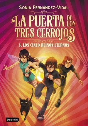 LA PUERTA DE LOS TRES CERROJOS 3 : LOS CINCO REINOS | 9788408217176 | SONIA FERNANDEZ-VIDAL | Librería Castillón - Comprar libros online Aragón, Barbastro