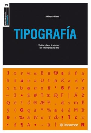 TIPOGRAFIA (BASES DEL DISEÑO) | 9788434226715 | AMBROSE, GAVIN | Librería Castillón - Comprar libros online Aragón, Barbastro