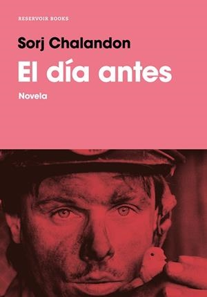 El día antes | 9788417511791 | Sorj Chalandon | Librería Castillón - Comprar libros online Aragón, Barbastro