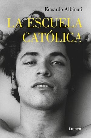 La escuela católica | 9788426403797 | Albinati, Edoardo | Librería Castillón - Comprar libros online Aragón, Barbastro