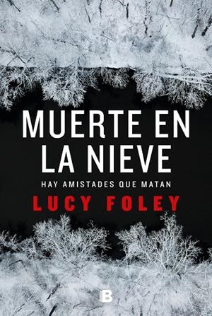 Muerte en la nieve | 9788466666275 | Lucy Foley | Librería Castillón - Comprar libros online Aragón, Barbastro