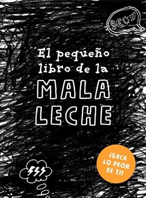 El pequeño libro de la mala leche | 9788401023323 | Sonninen, Lotta | Librería Castillón - Comprar libros online Aragón, Barbastro